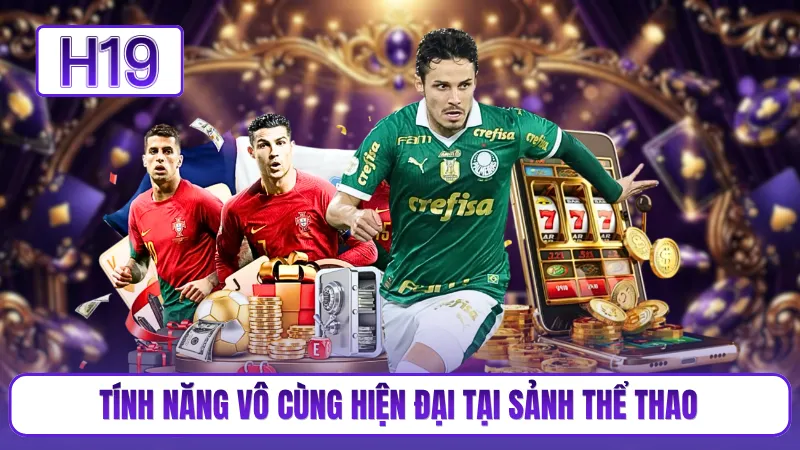 Tính năng vô cùng hiện đại tại sảnh thể thao